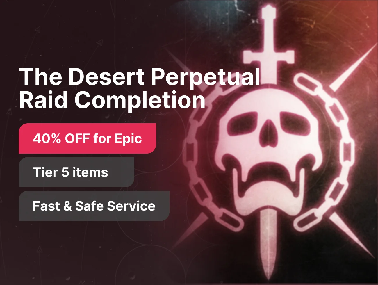 The Desert Perpetual Raid Completion
